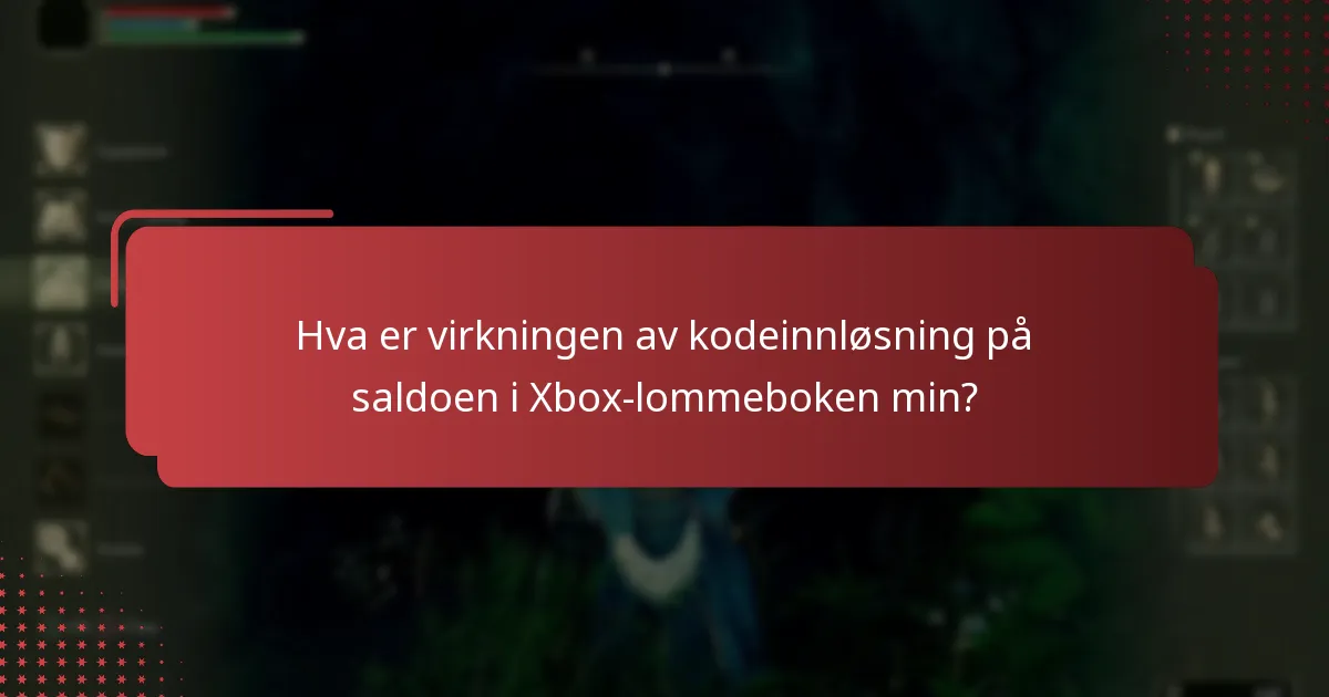 Hva er virkningen av kodeinnløsning på saldoen i Xbox-lommeboken min?