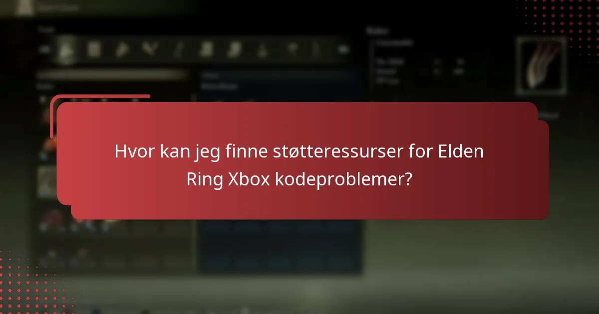 Hvor kan jeg finne støtteressurser for Elden Ring Xbox kodeproblemer?